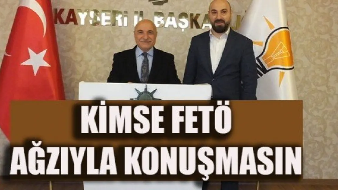 MİLLETVEKİLİ TAMER KİMSE FETÖ AĞZIYLA KONUŞMASIN