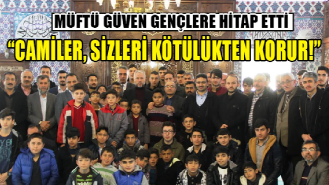 Müftü Güven gençlere hitap etti