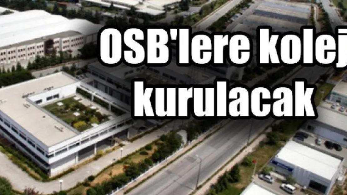 OSB'lere kolej kurulacak