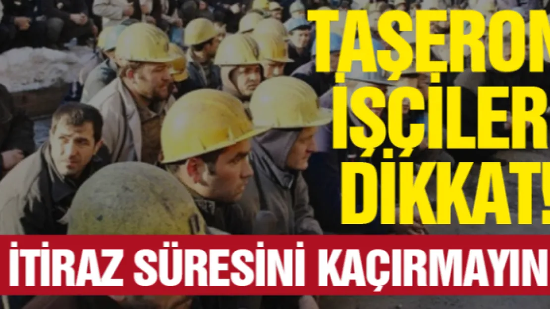 Taşeron işçiler dikkat!