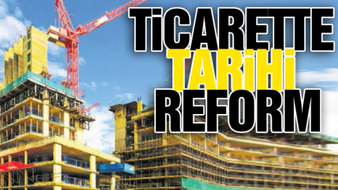 Ticarette reform