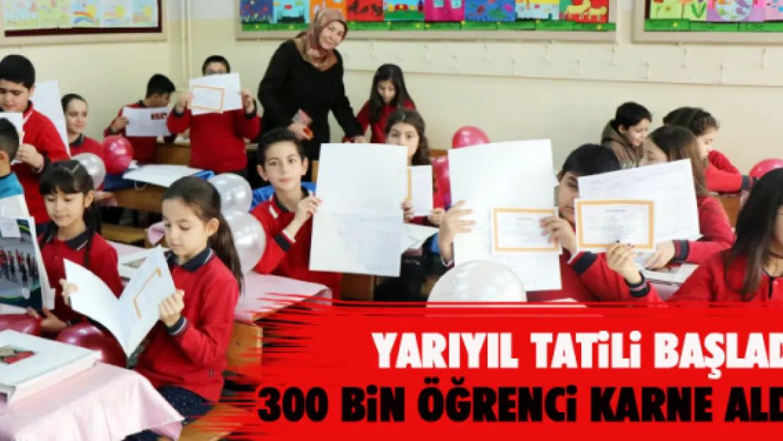 YARIYIL TATİLİ BAŞLADI