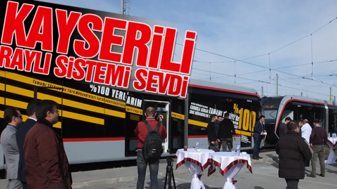 KAYSERiLi RAYLI SiSTEMi SEVDi