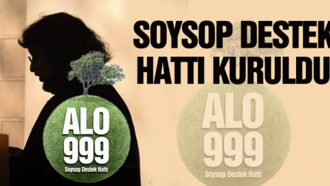 SOYSOP DESTEK HATTI KURULDU