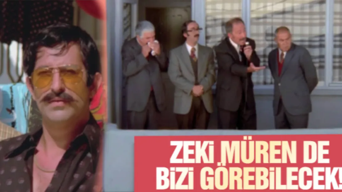 ZEKi MÜREN DE BiZi GÖREBiLECEK!