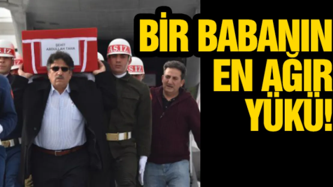 Bir babanın en ağır yükü!