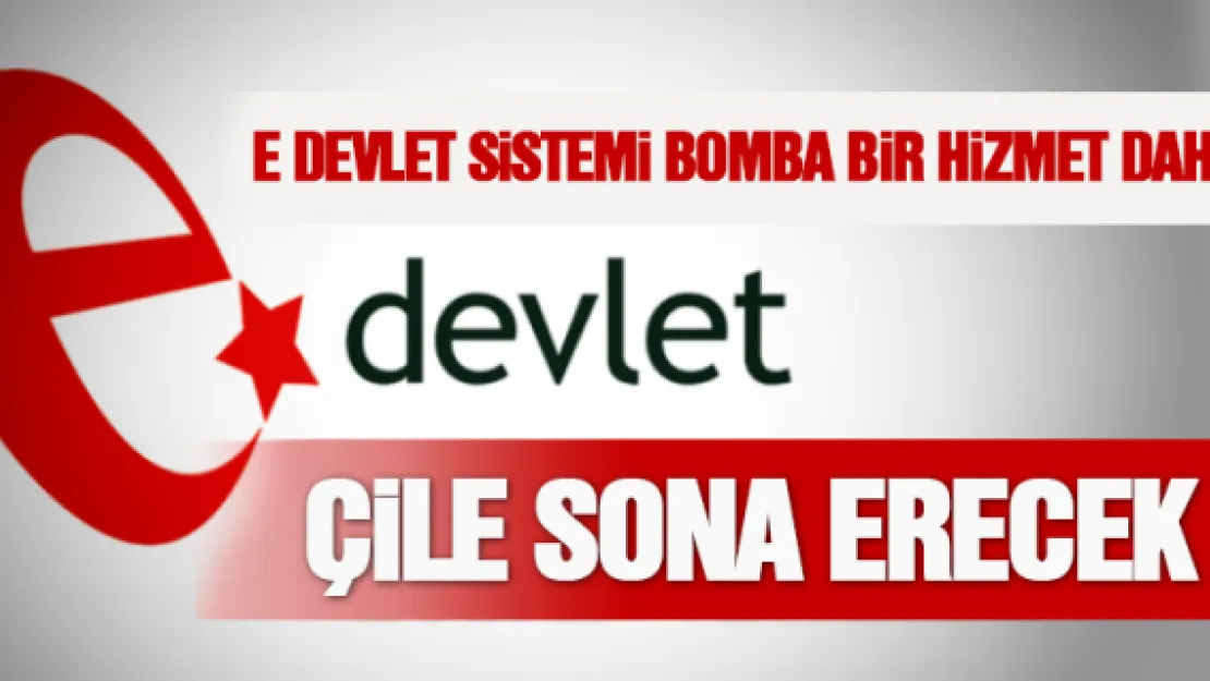 E devlet sistemi bomba bir hizmet daha