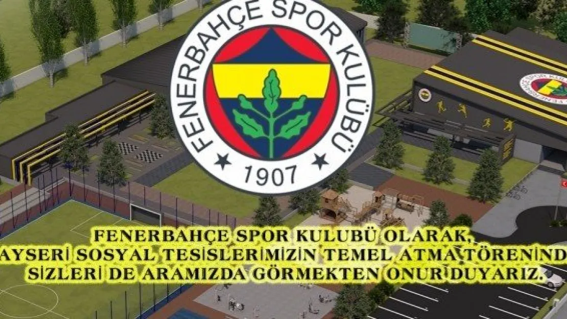 Fenerbahçe sosyal tesis inşaatı başlıyor