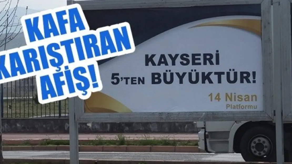 DİKKAT ÇEKEN AFİŞ!