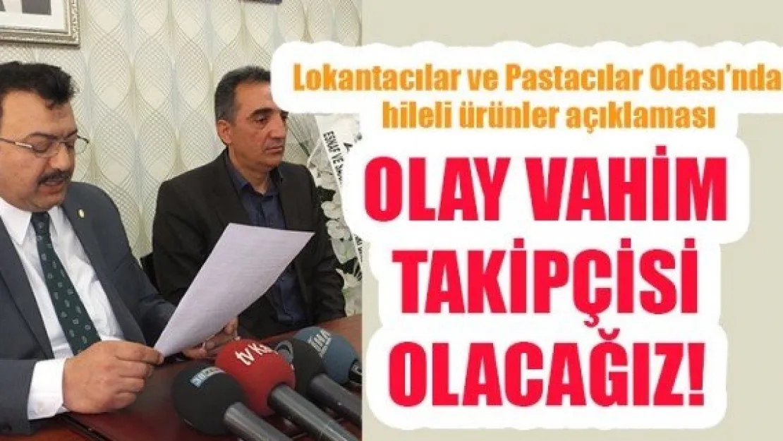 OLAY VAHİM, TAKİPÇİSİ OLACAĞIZ!