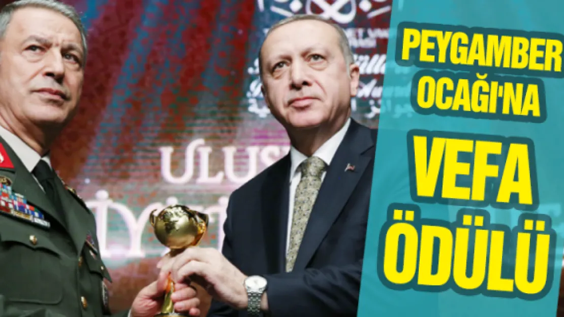 Peygamber Ocağı'na  'Vefa Ödülü'