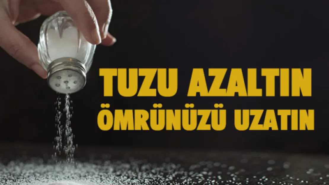 TUZU AZALTIN, ÖMRÜNÜZÜ UZATIN