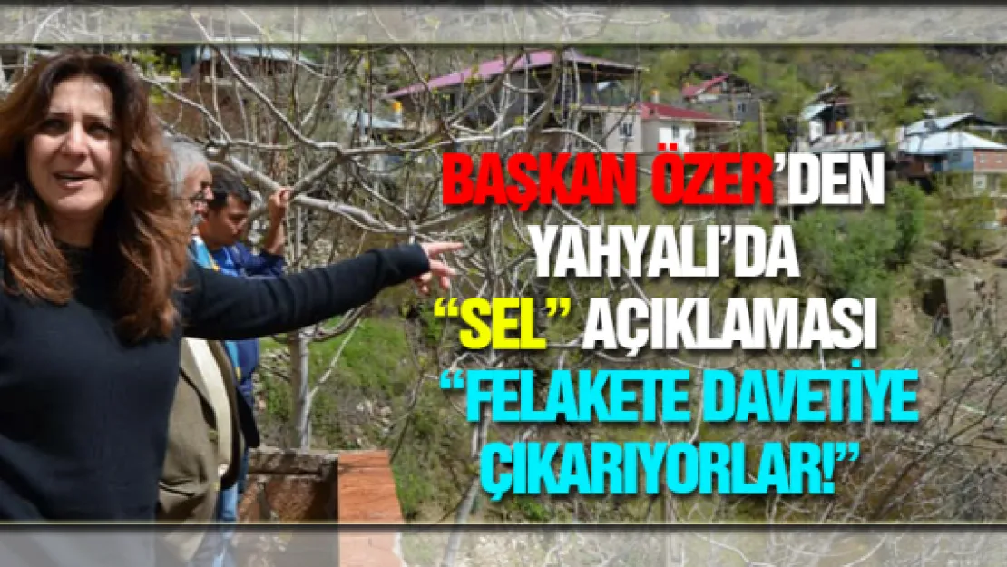 'FELAKETE DAVETİYE ÇIKARIYORLAR!'