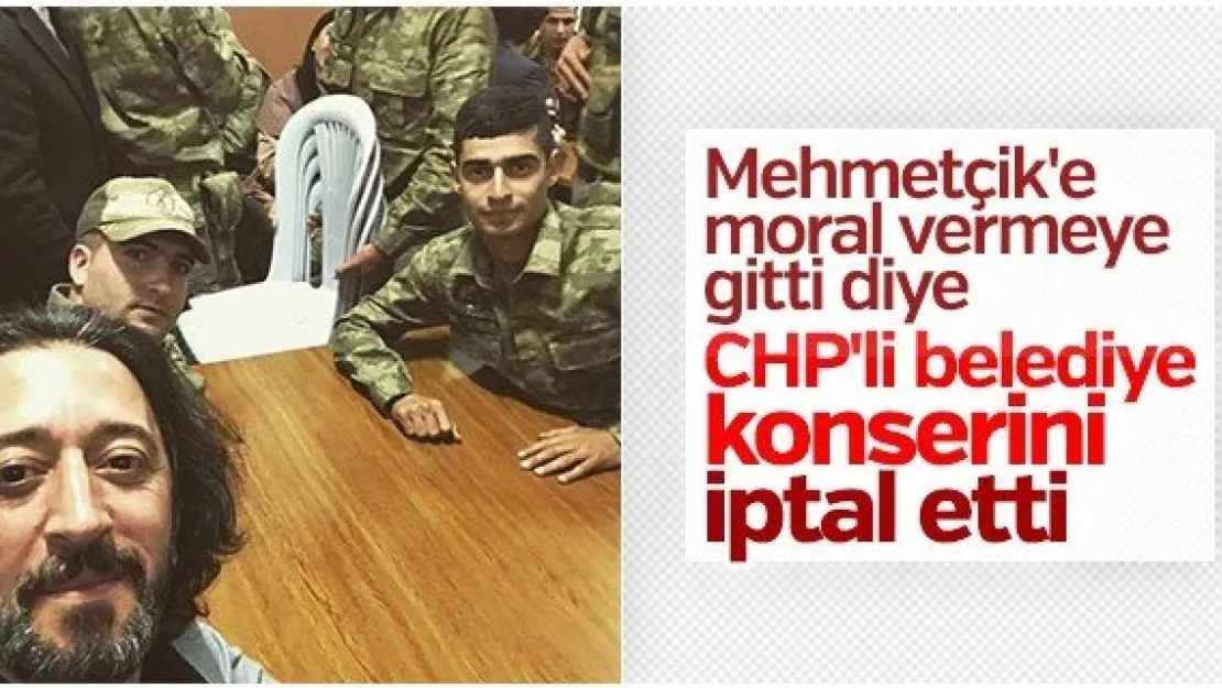 CHP'li Silifke Belediyesi Fettah Can'ın konserini iptal etti