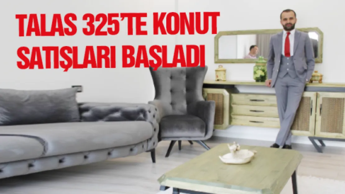 Talas 325'te konut satışları başladı 