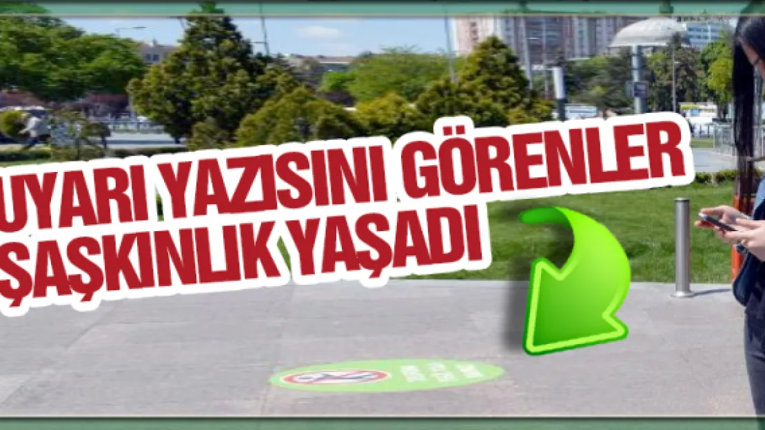 Uyarı yazısını görenler şaşkınlık yaşadı