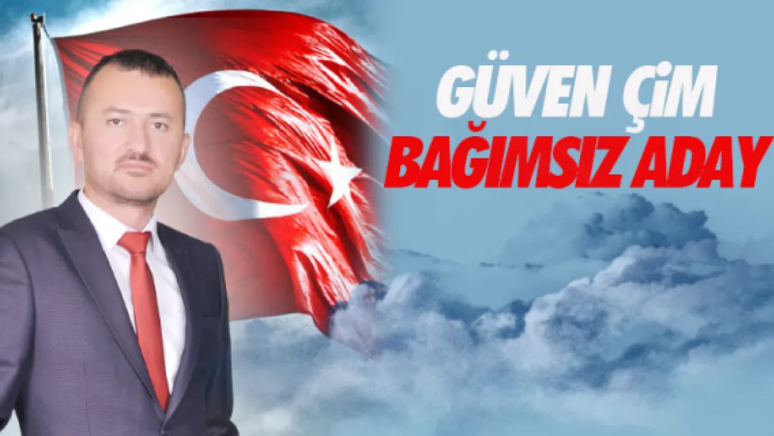 Güven Çim bağımsız aday