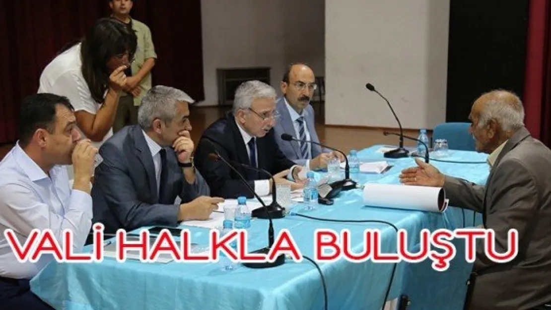 VALİ HALKLA BULUŞTU