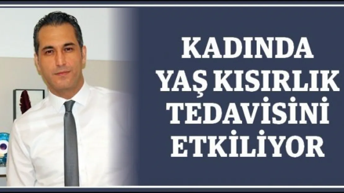 Kadında yaş kısırlık tedavisini etkiliyor