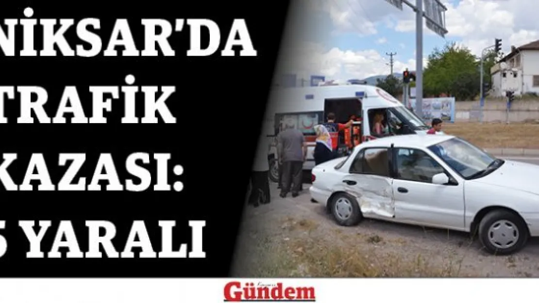 Niksar'da trafik kazası: 5 yaralı