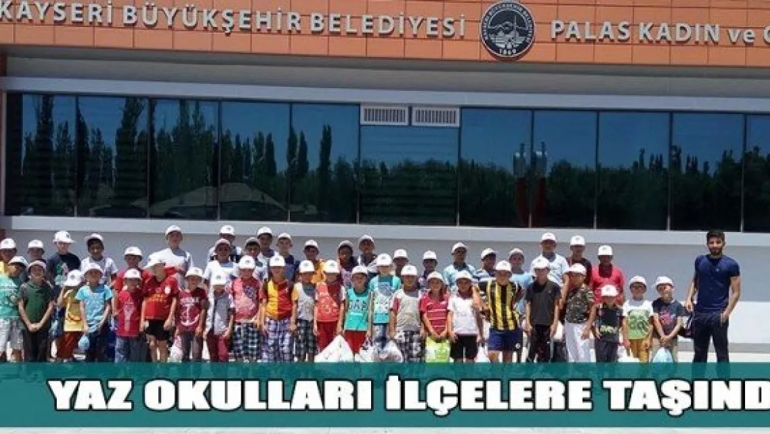 Yaz okulları ilçelere taşındı