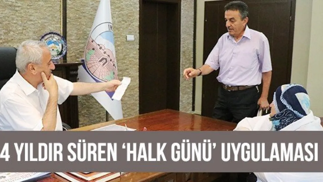 14 Yıldır Süren 'Halk Günü' Uygulaması