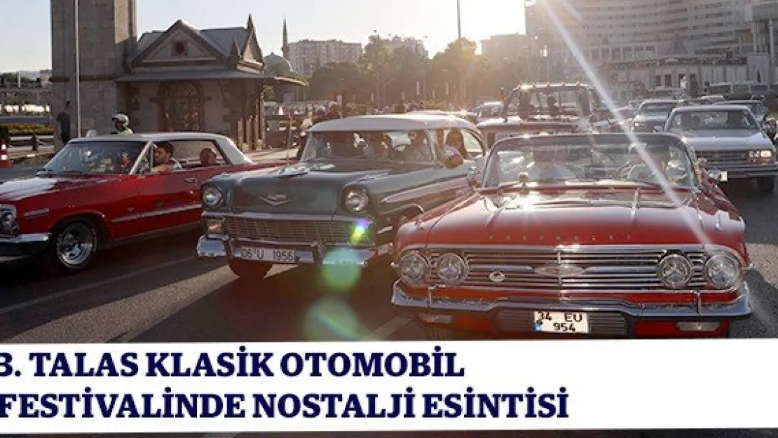 3. Talas Klasik Otomobil Festivalinde Nostalji Esintisi
