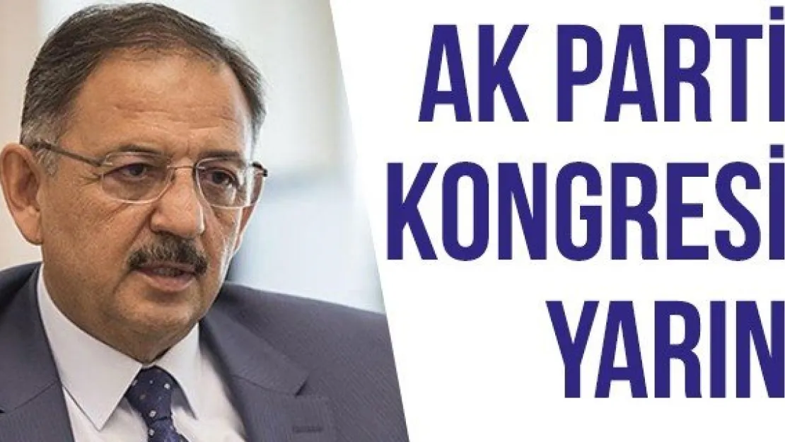 Ak Parti Kongresi Yarın