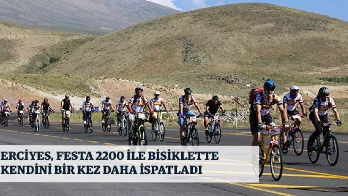 Erciyes, Festa 2200 ile bisiklette kendini bir kez daha ispatladı