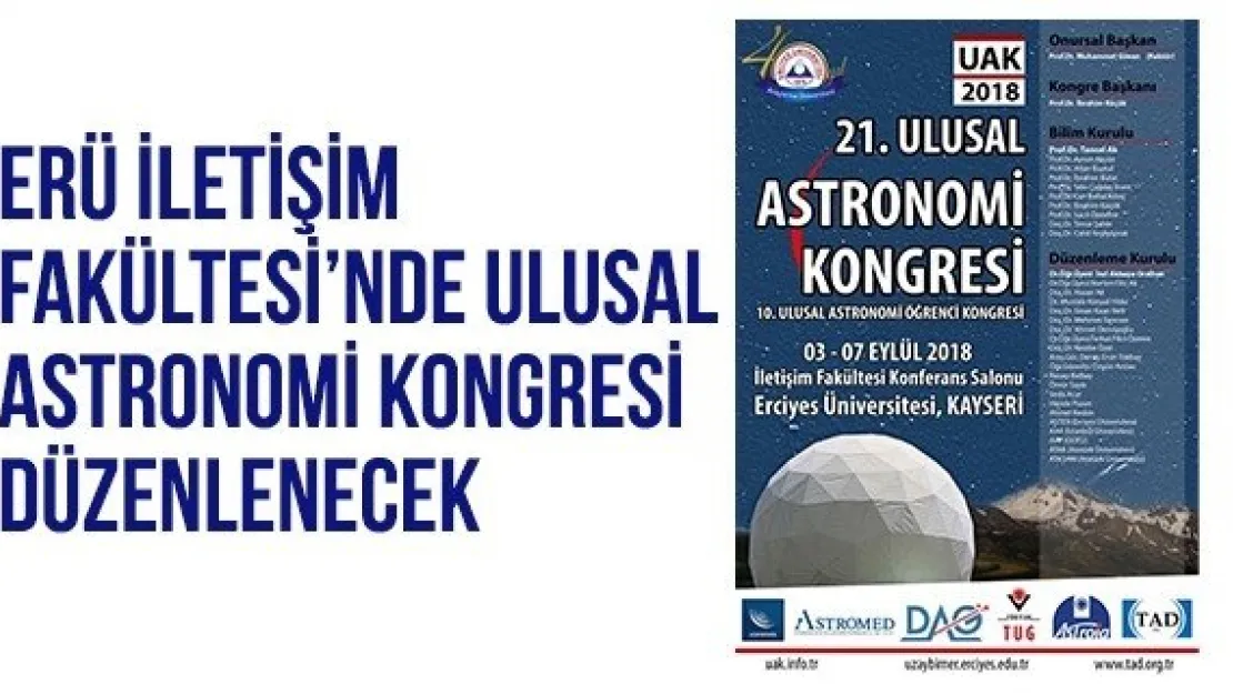 ERÜ İletişim Fakültesi'nde Ulusal Astronomi Kongresi düzenlenecek