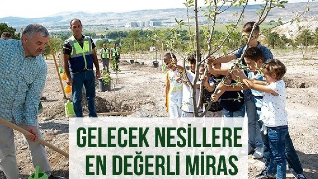 Gelecek nesillere en değerli miras