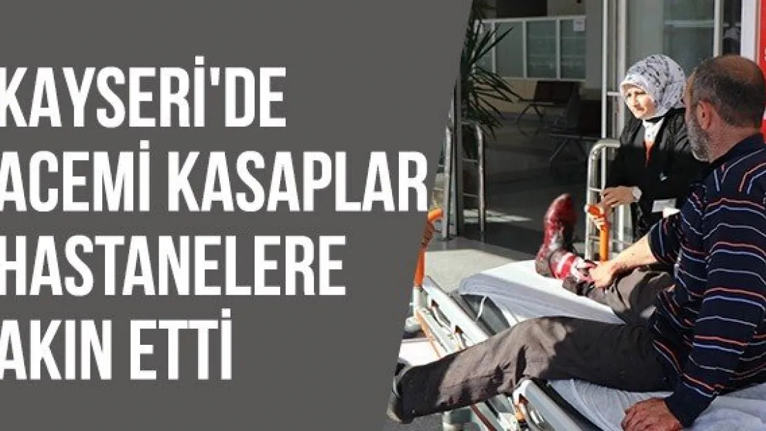 Kayseri'de acemi kasaplar hastanelere akın etti