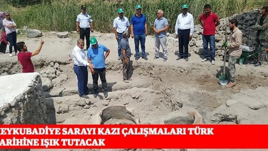 Keykubadiye Sarayı kazı çalışmaları Türk tarihine ışık tutacak