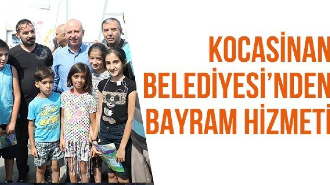 Kocasinan Belediyesi'nden Bayram Hizmeti