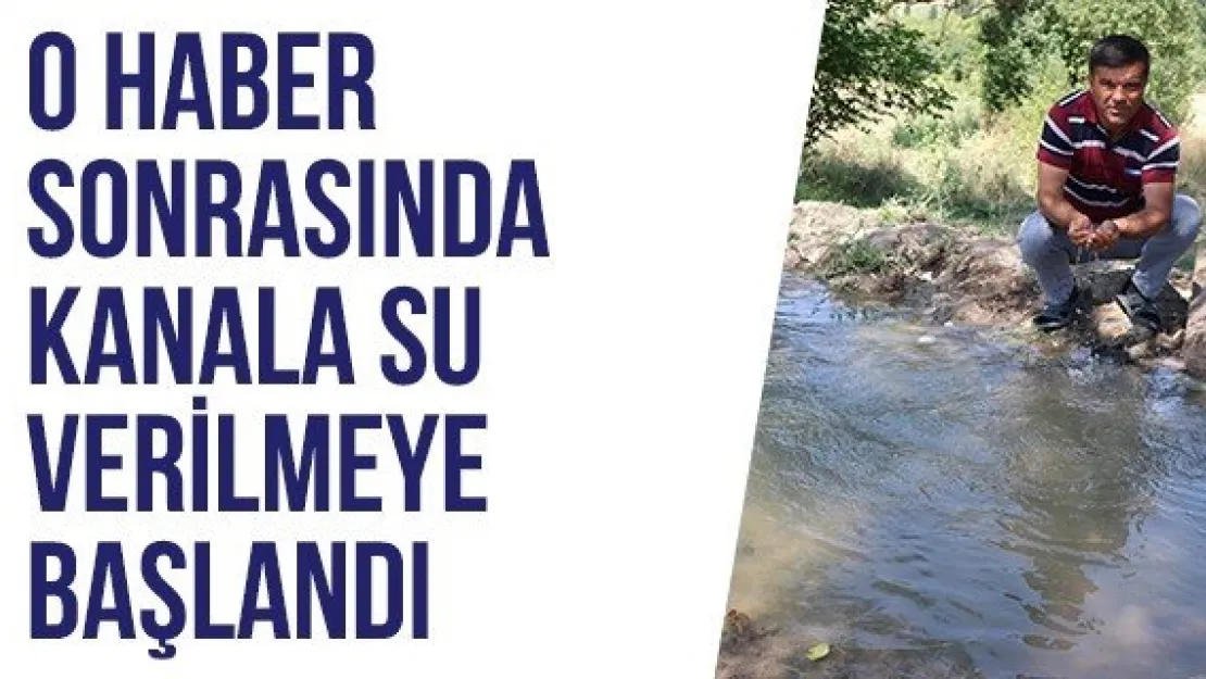 O Haber Sonrasında Kanala Su Verilmeye Başlandı