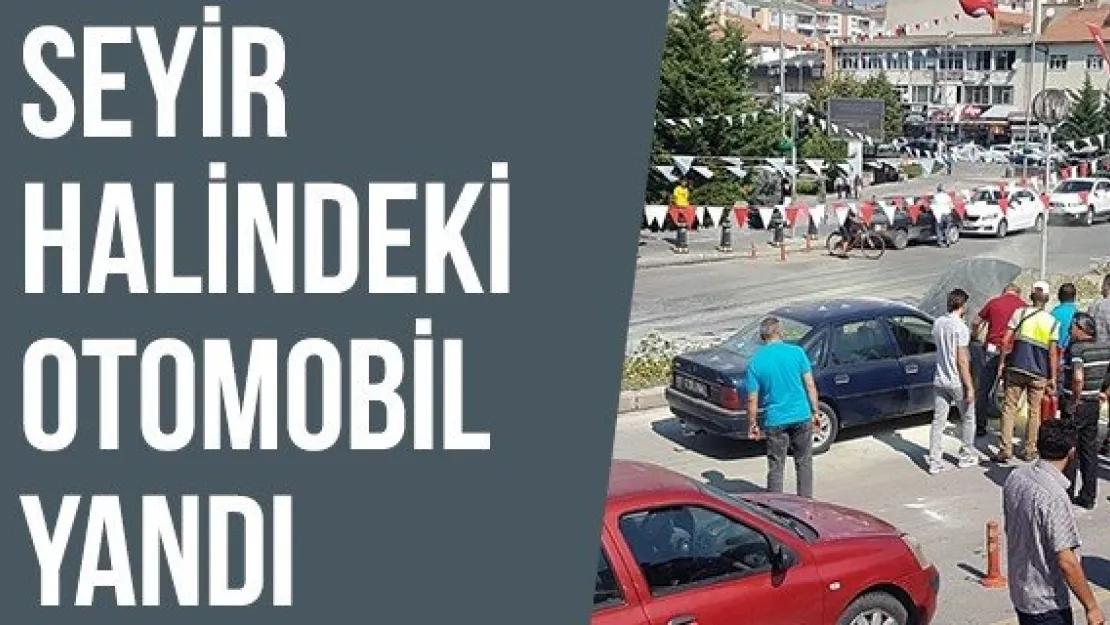 Seyir halindeki otomobil yandı