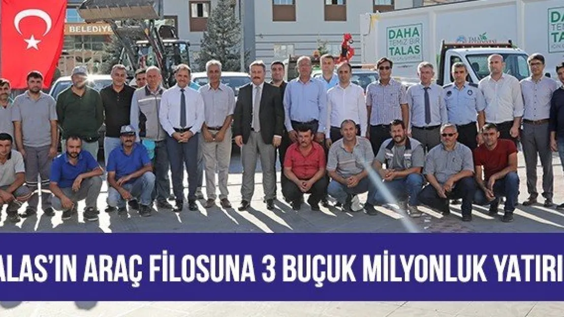 Talas'ın araç filosuna 3 buçuk milyonluk yatırım