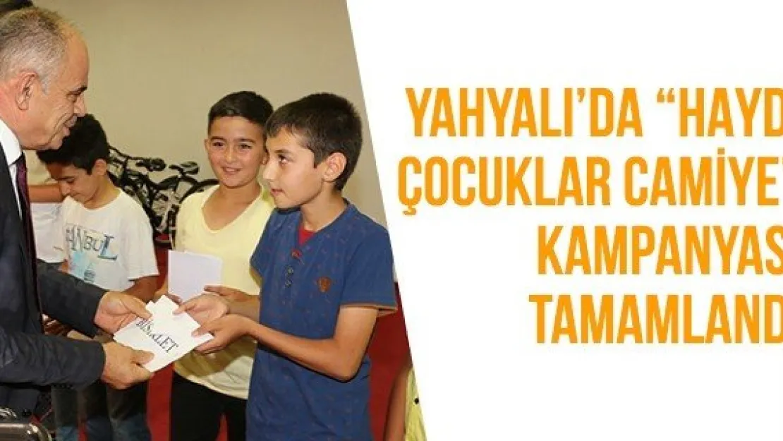 Yahyalı'da 'Haydi Çocuklar Camiye' Kampanyası Tamamlandı