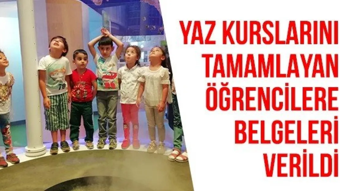 Yaz Kurslarını tamamlayan öğrencilere belgeleri verildi