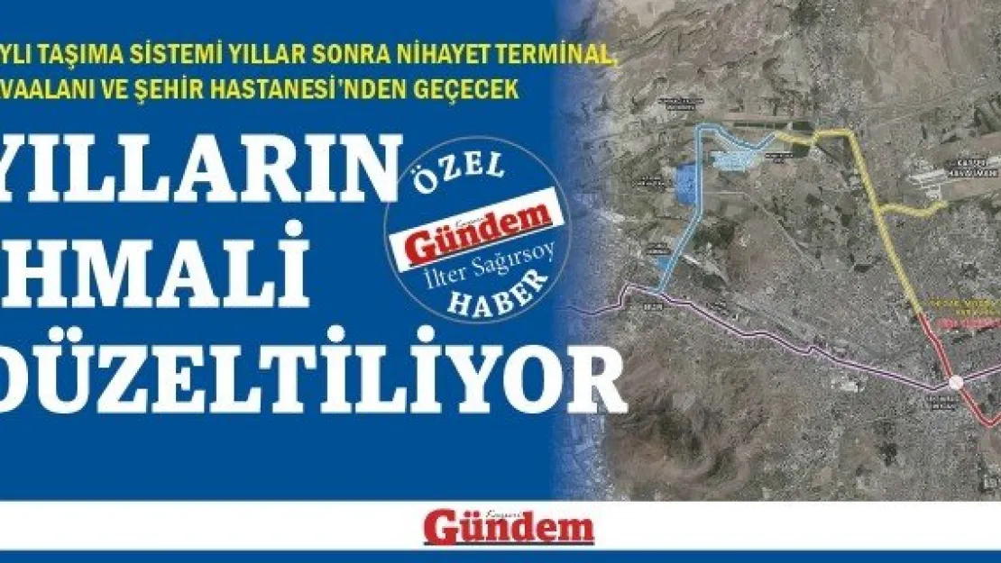 YILLARIN İHMALİ DÜZELTİLİYOR