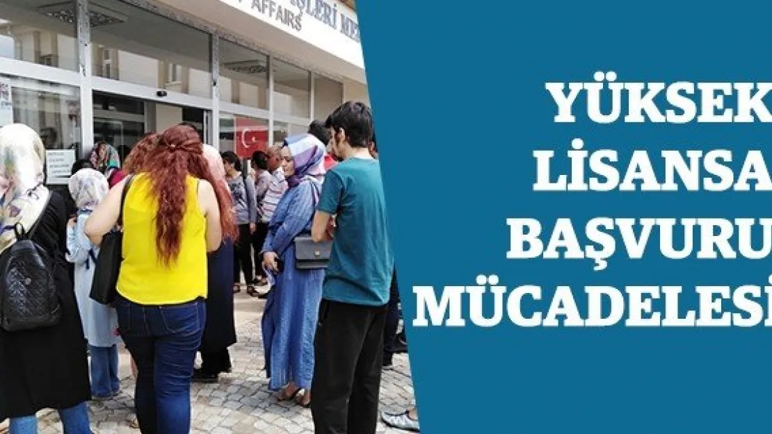 Yüksek lisansa başvuru mücadelesi