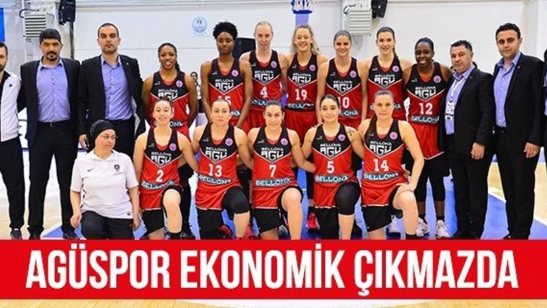 AGÜspor Ekonomik Çıkmazda