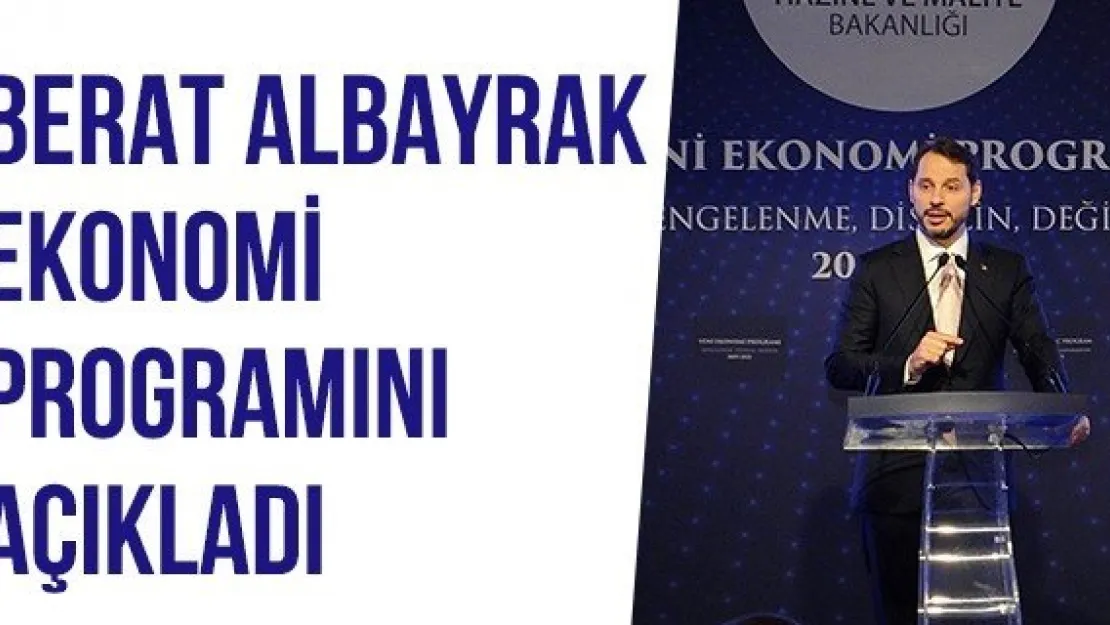 Berat Albayrak Ekonomi Programını Açıkladı