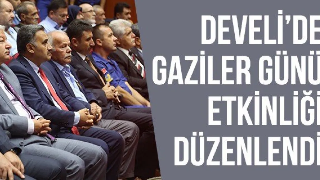 Develi'de Gaziler Günü Etkinliği Düzenlendi