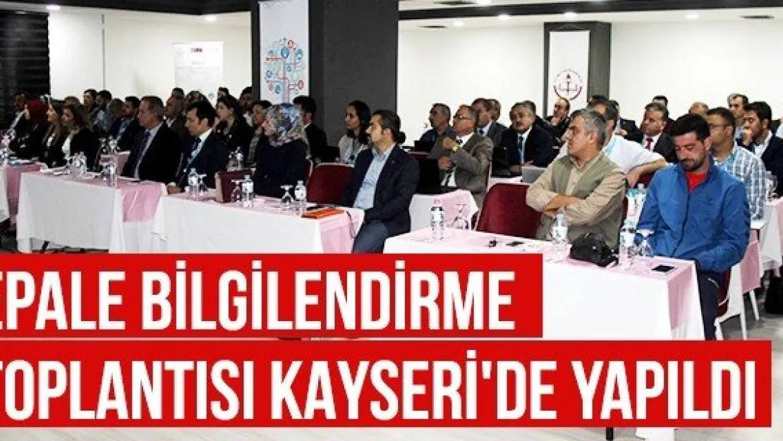 EPALE Bilgilendirme Toplantısı Kayseri'de Yapıldı