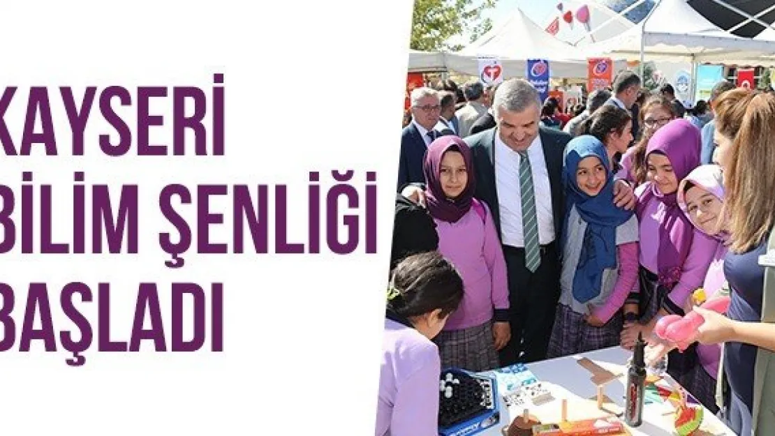 Kayseri Bilim Şenliği Başladı