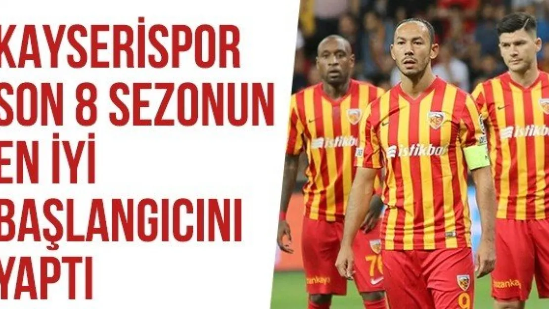 Kayserispor son 8 sezonun en iyi başlangıcını yaptı