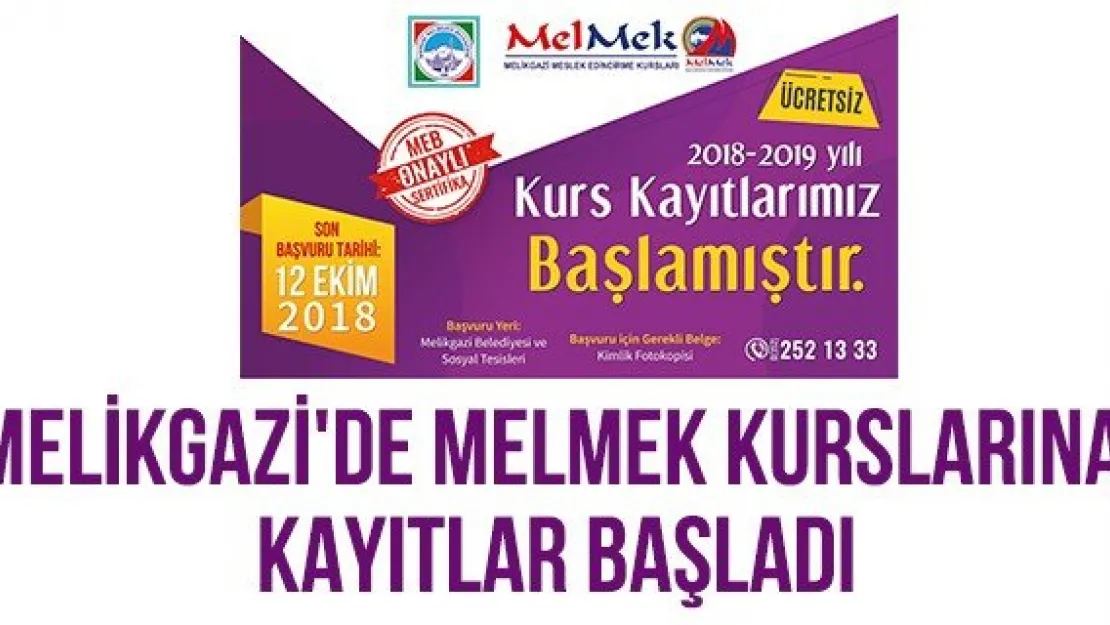 Melikgazi'de MELMEK kurslarına kayıtlar başladı