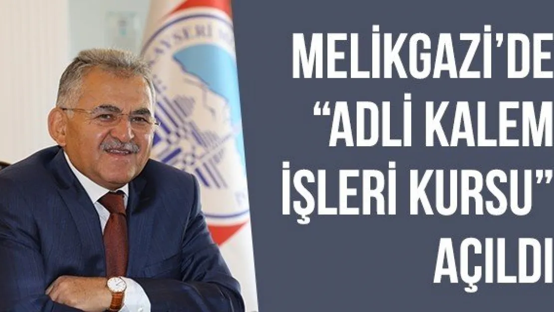 Melikgazi'de 'Adli Kalem İşleri Kursu' Açıldı