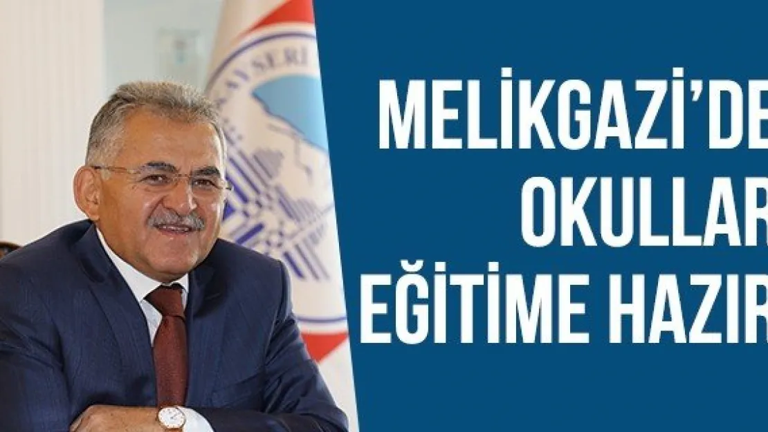 Melikgazi'de Okullar Eğitime Hazır